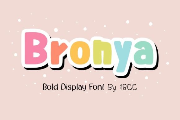 Bronya: A Playful Display Font for Handmade Creators