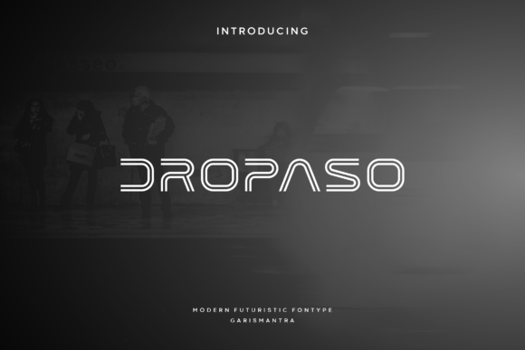 Dropaso: A Display Font That Makes Your Brand Instantly Memorable