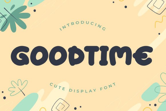 Goodtime: A Playful Display Font That Stands Out in Fast-Scrolling Feeds