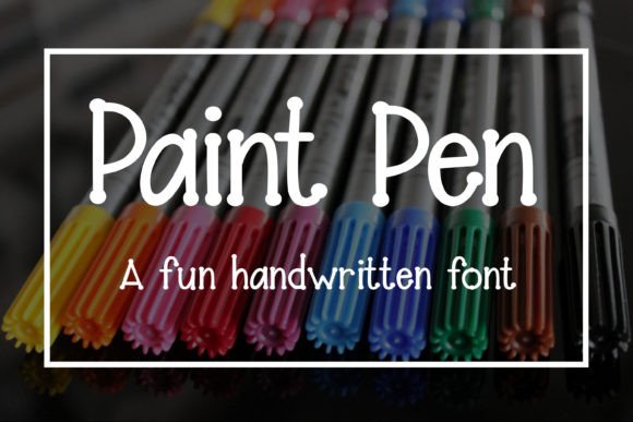 Paint Pen: A Friendly Handwritten Display Font for Digital Brands