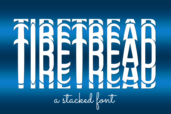 Tire Tread: A Display Font That Stacks Personality With Purpose