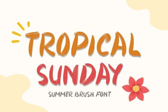 Tropical Sunday: A Display Font That Brings Summer Clarity to Your Brand