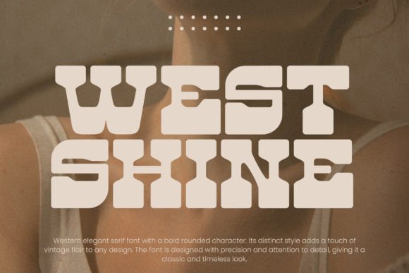 West Shine: A Retro Display Font That Nails Western Charm